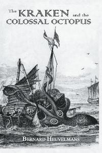 bokomslag Kraken and The Colossal Octopus