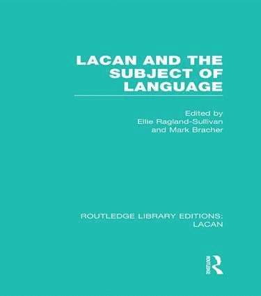 Ellie Ragland-Sullivan, Mark Bracher, Honorary French Professor and Frederick A. Middlebush Chair at The University of Missouri. Practicing psychoanalyst) Ragland-Sullivan, Ellie (Professor of English, Mark (Kent State University) Bracher - Lacan and the Subject of Language (RLE: Lacan), Häftad