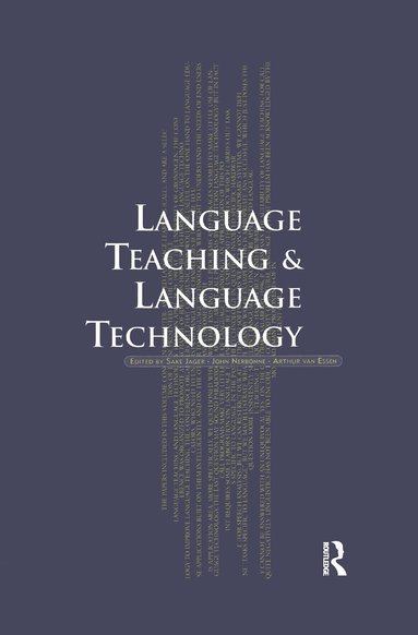 Arthur van Essen, Sake Jager, John Nerbonne - Language Teaching and Language Technology, Häftad