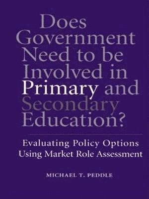 Does Government Need to be Involved in Primary and Secondary Education 1