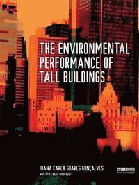 bokomslag The Environmental Performance of Tall Buildings