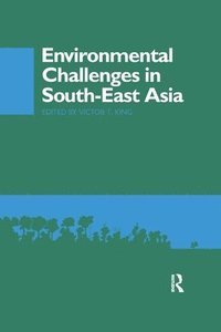 bokomslag Environmental Challenges in South-East Asia