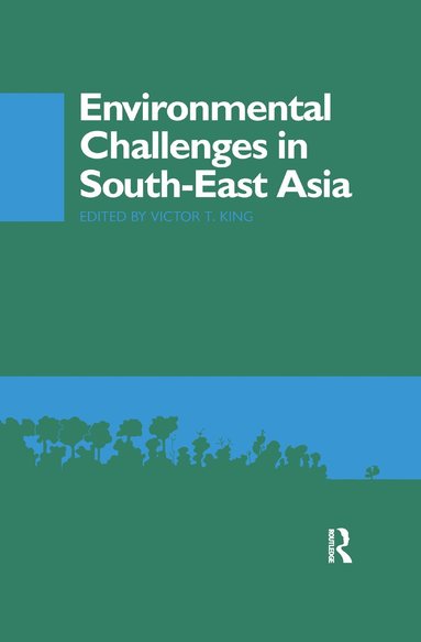 bokomslag Environmental Challenges in South-East Asia