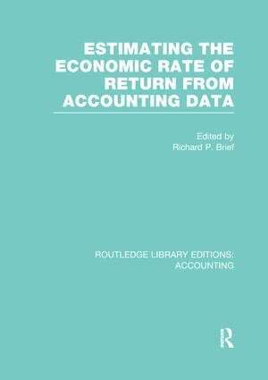 Richard Brief - Estimating the Economic Rate of Return From Accounting Data (RLE Accounting), Häftad