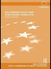 bokomslag EU Foreign Policy and Post-Soviet Conflicts