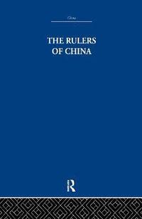 bokomslag Rulers of China 221 B.C.