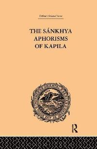 bokomslag The Sankhya Aphorisms of Kapila