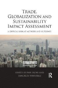 bokomslag Trade, Globalization and Sustainability Impact Assessment