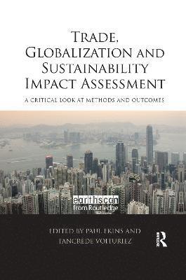 bokomslag Trade, Globalization and Sustainability Impact Assessment