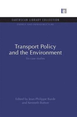 Transport Policy and the Environment 1