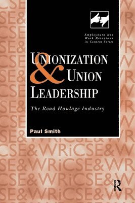 bokomslag Unionization and Union Leadership
