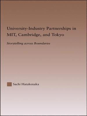 University-Industry Partnerships in MIT, Cambridge, and Tokyo 1