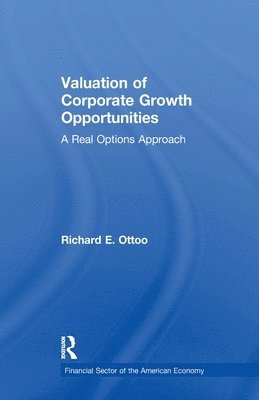 Valuation of Corporate Growth Opportunities 1