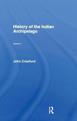 bokomslag History of the Indian Archipelago