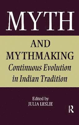 Julia Leslie - Myth and Mythmaking, Häftad