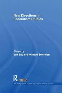 bokomslag New Directions in Federalism Studies