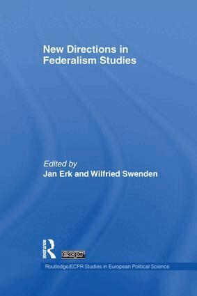 Jan Erk, Wilfried Swenden - New Directions in Federalism Studies, Häftad