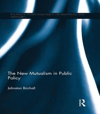 bokomslag The New Mutualism in Public Policy