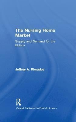 The Nursing Home Market 1