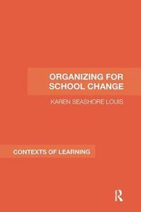 bokomslag Organizing for School Change