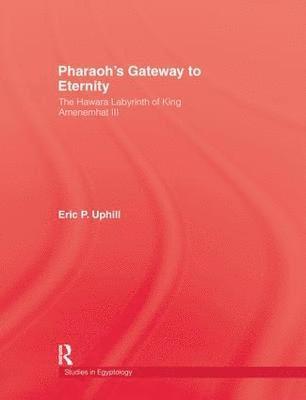 bokomslag Pharoah'S Gateway To Eternity