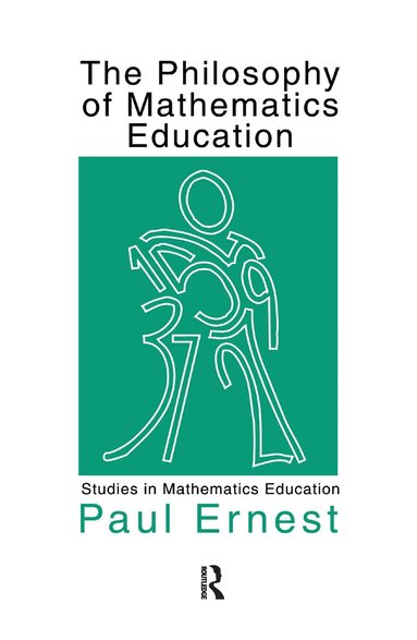 Paul Ernest - Philosophy of Mathematics Education, Häftad