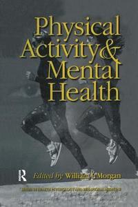bokomslag Physical Activity And Mental Health