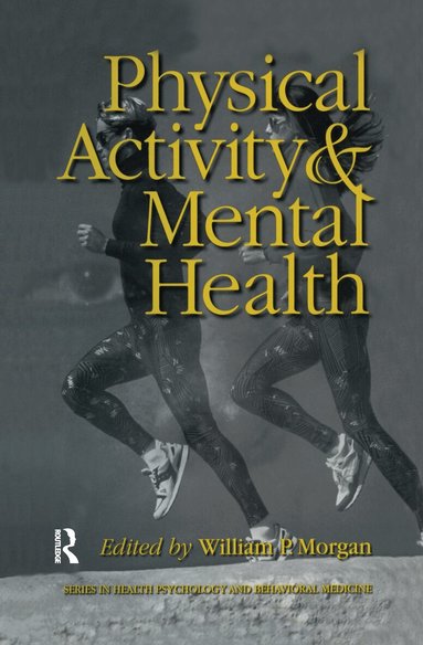 William P. Morgan - Physical Activity And Mental Health, Häftad