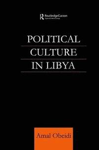 bokomslag Political Culture in Libya
