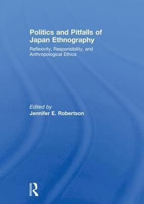 Politics and Pitfalls of Japan Ethnography 1