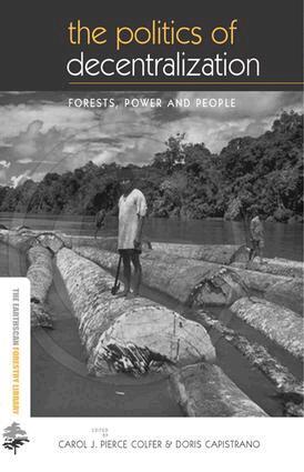 Carol J. Pierce Colfer, Doris Capistrano - Politics of Decentralization, Häftad
