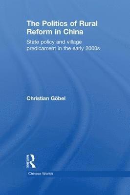 Politics of Rural Reform in China