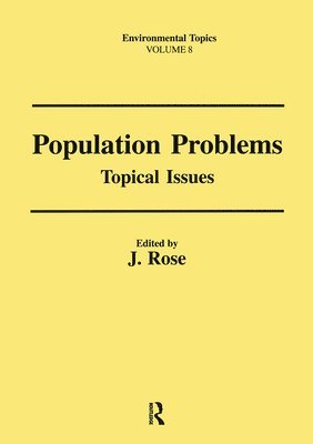 Professor J Rose, J. Rose, Professor J. Rose - Population Problems, Häftad