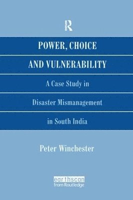 Power, Choice and Vulnerability 1