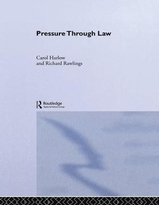 Carol Harlow, Richard Rawlings - Pressure Through Law, Häftad