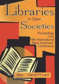 bokomslag Libraries in Open Societies