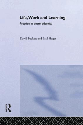 David Beckett, Paul Hager - Life, Work and Learning, Häftad