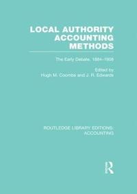 bokomslag Local Authority Accounting Methods Volume 1 (RLE Accounting)