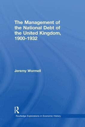 Jeremy Wormell - Management of the National Debt of the United Kingdom 1900-1932, Häftad
