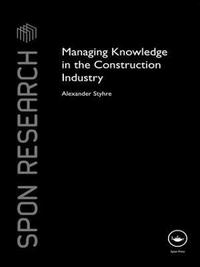 bokomslag Managing Knowledge in the Construction Industry