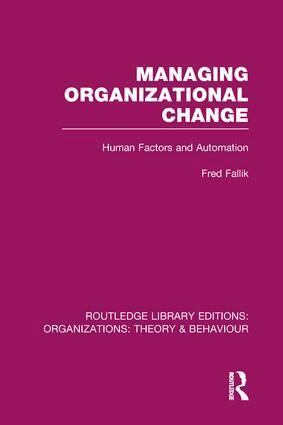 Fred Fallik - Managing Organizational Change (RLE: Organizations), Häftad