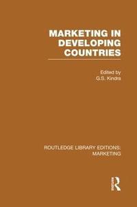 bokomslag Marketing in Developing Countries (RLE Marketing)