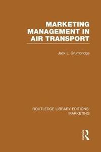 bokomslag Marketing Management in Air Transport (RLE Marketing)