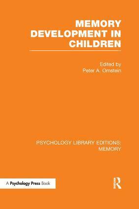 Peter Ornstein - Memory Development in Children (PLE: Memory), Häftad