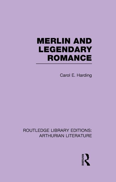 Carol Harding - Merlin and Legendary Romance, Häftad
