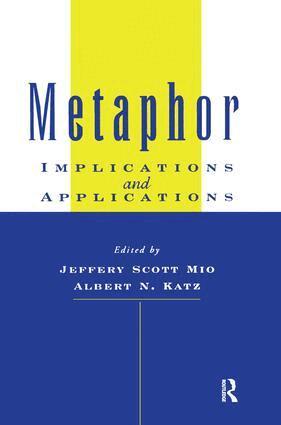 Jeffery S. Mio, Albert N. Katz - Metaphor, Häftad