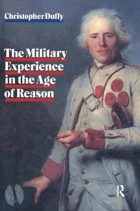 Christopher Duffy - Military Experience in the Age of Reason, Häftad