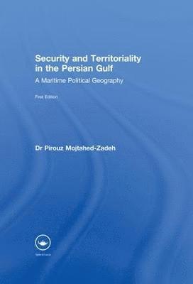 Security and Territoriality in the Persian Gulf 1