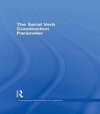 The Serial Verb Construction Parameter 1