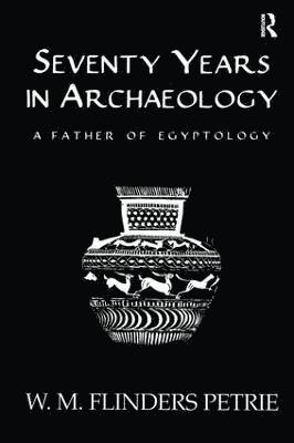 Seventy Years In Archaeology 1